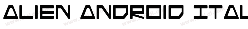 Alien Android Italic字体转换